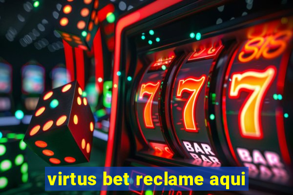 virtus bet reclame aqui